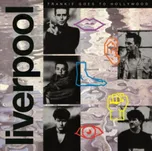 Liverpool - Frankie Goes To Hollywood…