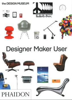 Cizojazyčná kniha Designer Maker User - Alex Newson (EN)
