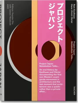 Cizojazyčná kniha Project Japan: Metabolism Talks - Rem Koolhaas, Hans Ulrich Obrist (EN)