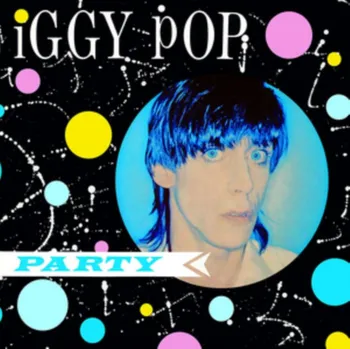 Zahraniční hudba Party - Iggy Pop [LP]