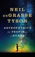 Astrophysics for People in a Hurry - Neil deGrasse Tyson (EN)