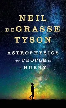 Cizojazyčná kniha Astrophysics for People in a Hurry - Neil deGrasse Tyson (EN)