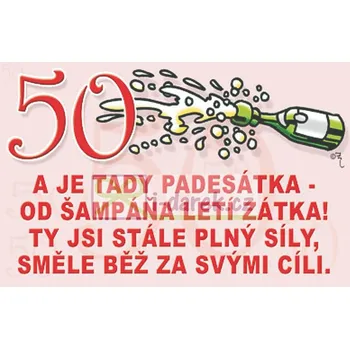 Žertovný předmět Laminovaná kartička - přání k 50, je tady padesátka