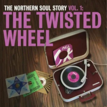 Zahraniční hudba The Northern Soul Story Vol. 1: The Twisted Wheel - Various Artists [2LP] 