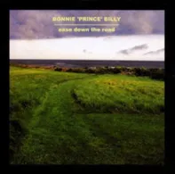 Ease Down the Road - Bonnie Prince Billy [LP]