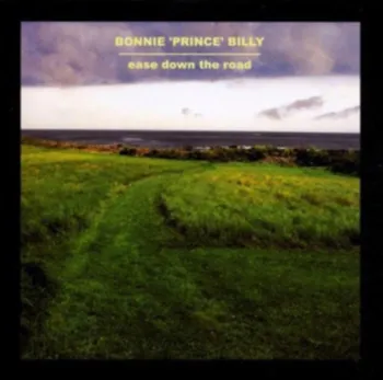 Zahraniční hudba Ease Down the Road - Bonnie Prince Billy [LP]