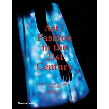 Cizojazyčná kniha Art/Fashion in the 21st Century – Mitchell Oakley Smith (EN)