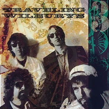 Zahraniční hudba Traveling Wilburys Vol. 3 - Traveling Wilburys