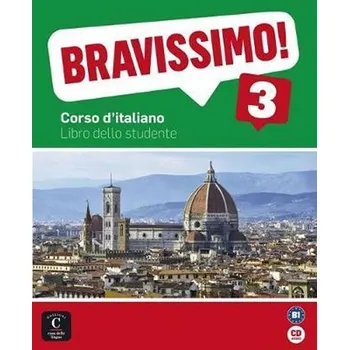 Italský jazyk Bravissimo! 3 (B1) Libro dello studente + CD