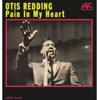 Zahraniční hudba Pain In My Heart - Otis Redding [LP]