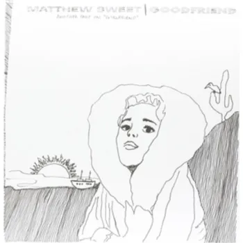 Zahraniční hudba Goodfriend - Matthew Sweet [2LP] 