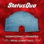 Down Down & Dignified at the Royal…