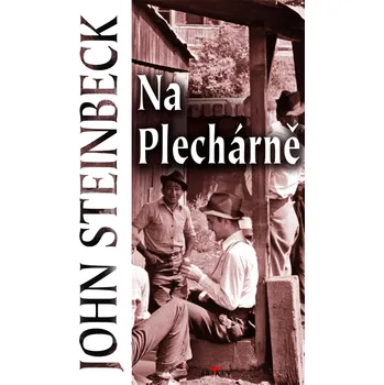 Na Plechárně - John Steinbeck