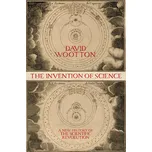 The Invention of Science - David…