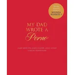 My Dad Wrote a Porno - Jamie Morton &…