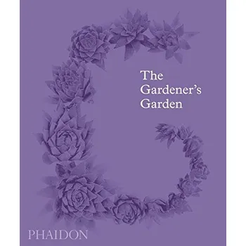 The Gardener's Garden – Toby Musgrave, Ruth Chivers, Madison Cox (EN)