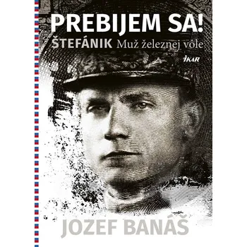 Kniha Prebijem sa! - Jozef Banáš (E-Kniha)