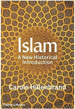 Cizojazyčná kniha Islam: A New Historical Introduction - Carole Hillenbrand (EN)