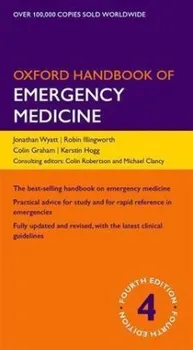 Oxford Handbook of Emergency Medicine - Jonathan P. Wyatt