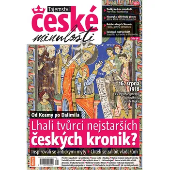 Časopis Tajemství české minulosti 12/2016 (56) - Lhali tvůrci nejstarších českých kronik?