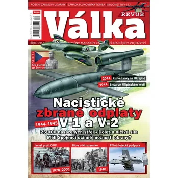 Časopis Válka Revue 10/2014 - Nacistické zbraně odplaty: V-1 a V-2