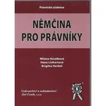 Němčina pro právníky - Milena Horálková…