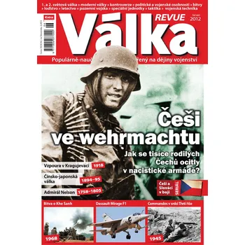 Časopis Válka Revue 6/2012 - Češi ve wehrmachtu (Poslední kusy!)