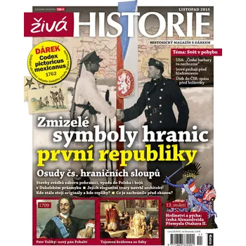 Časopis Živá historie 11/2015 - Zmizelé symboly hranic první republiky