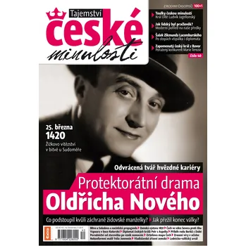 Časopis Tajemství české minulosti 5/2015 (40) - Protektorátní drama Oldřicha Nového