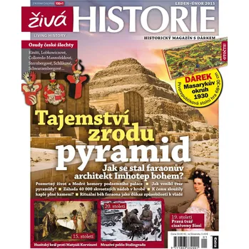 Časopis Živá historie 1-2/2015 - Tajemství zrodu pyramid