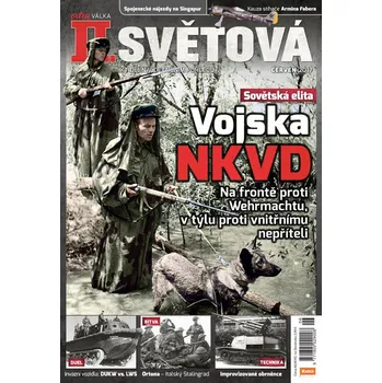 Časopis II. světová 6/2017 - Vojska NKVD