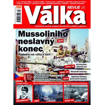 Časopis Válka Revue 9/2010 - Mussoliniho neslavný konec (Poslední kusy!)