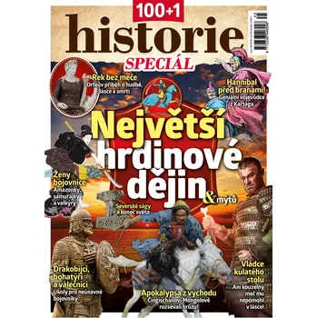 Časopis 100+1 historie speciál - Největší hrdinové dějin a mýtů (č. 45)