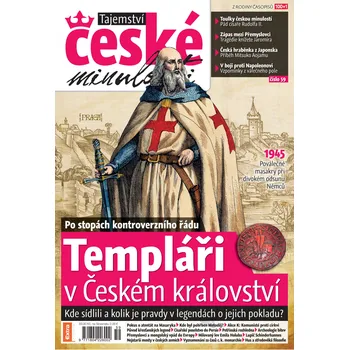 Časopis Tajemství české minulosti 4/2017 (59) - Templáři v Českém království