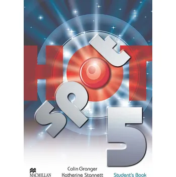 Anglický jazyk Hot Spot Level 5: Student's Book - Colin Granger