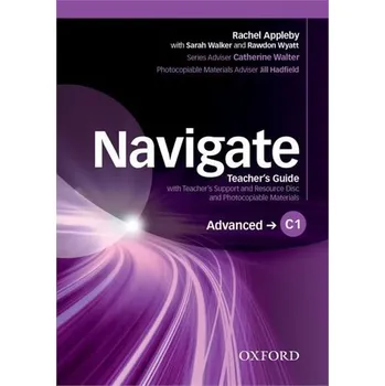 Anglický jazyk Navigate Advanced C1: Teacher's Guide with Teacher's Support -  R. Appleby, S. Walker, R. Wyatt + [CD]