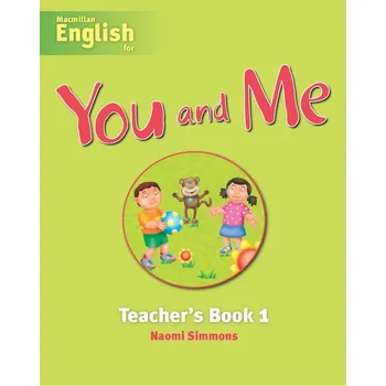 Anglický jazyk You and Me 1: Teacher´s Book - Simmons Naomi