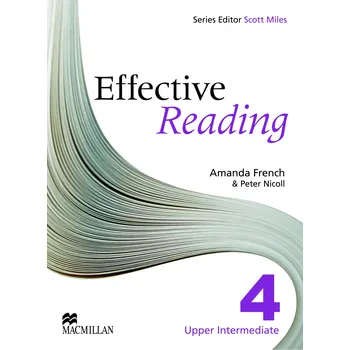 Anglický jazyk Effective Reading 4 - Upper Intermediate Student Book – Amanda French, Chris Gough, Jacie Mcavoy