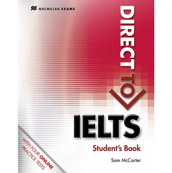 Anglický jazyk Direct to IELTS:: Student’s Book Without Key & Webcode Pack - Sam McCarter