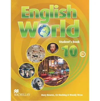 Anglický jazyk English World Level 10 Student´s Book - Mary Bowen