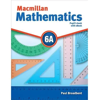 Anglický jazyk Macmillan Mathematics 6A: Pupil´s Book with CD and eBook Pack - Paul Broadbent [CD]