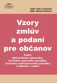 Cizojazyčná kniha Vzory zmlúv a podaní pre občanov - Otto Lúčanský, Milada Illášová (SK)