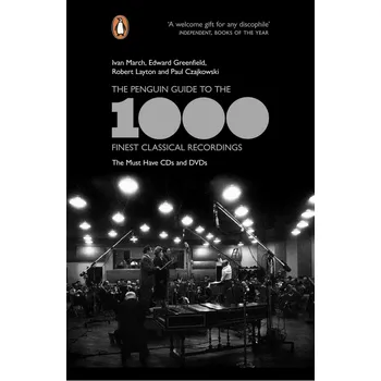 Cizojazyčná kniha The Penguin Guide to the 1000 Finest Classical Recordings - Edward Greenfield and col. (EN)