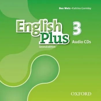 Anglický jazyk English Plus 2nd Edition Level 3 Class Audio - Ben Wetz, Claire Thacker, Diana Pye [CD]