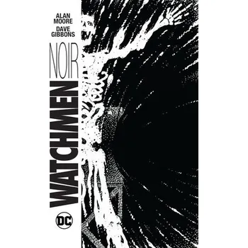 Watchmen Noir – Alan Moore, Dave Gibbons (EN)