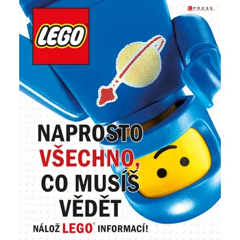 LEGO: Naprosto všechno, co musíš vědět…