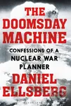 Doomsday Machine: Confessions of a…