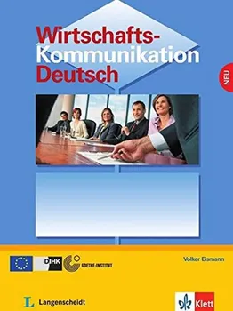 Německý jazyk Wirtschaftskommunikation Deutsch Neu - Volker Eismann