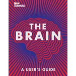 The Brain: A User's Guide - New…