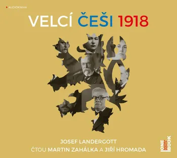 Velcí Češi 1918 - Josef Landergott [mp3]